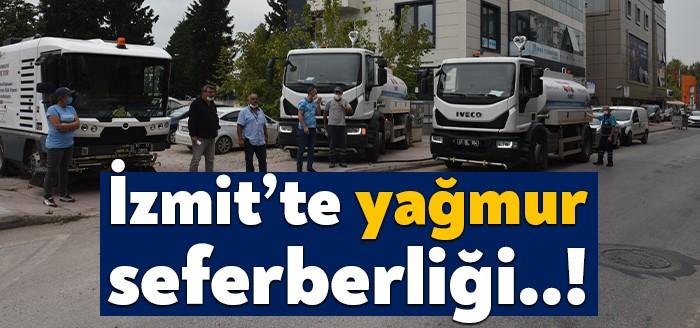Meteoroloji Genel Müdürlüğünün sağanak yağış uyarısı üzerine harekete geçen İzmit