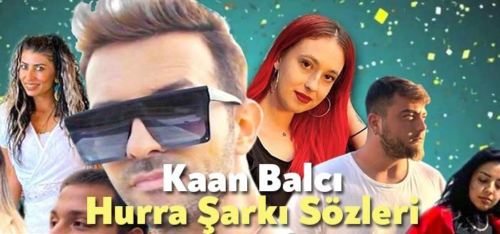 Kaan Balcı Hurra Şarkı Sözleri Bağımsız Kocaeli