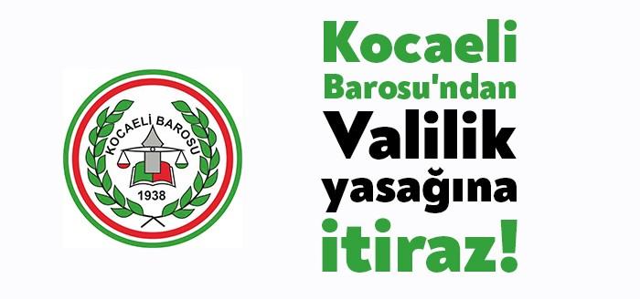 Kocaeli Barosu, Kocaeli İl Umumi Hıfzıssıhha Kurulu'nun Seçimlerin Ertelenmesi kararına