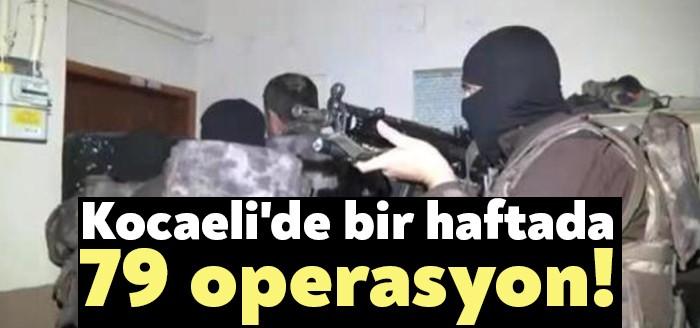 Kocaeli Emniyet Müdürlüğü ve İl Jandarma Komutanlığı ekipleri tarafından il