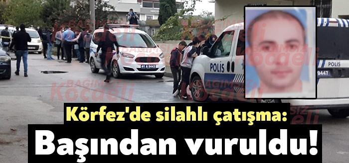 Körfez Hacı Osman Mahallesinde iki grup arasında çıkan silahlı çatışma