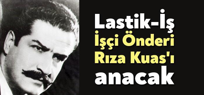 Devrimci İşçi Sendikaları'nın (DİSK) kurucularından, Lastik-İş’ Sendikası Onursal Genel Başkanı