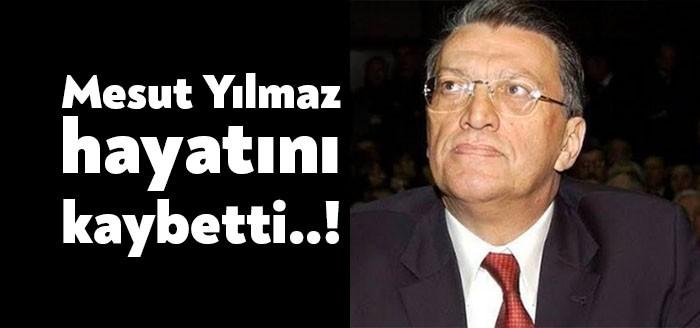 Eski başbakanlardan ve Anavatan Partisi eski Genel Başkanı Mesut Yılmaz,