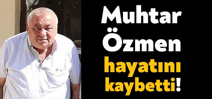 Çayırova Mahalle Muhtarlığı görevini yürüten Ermiş Özmen, hayatını kaybetti. Özmen