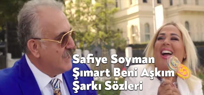 Safiye Soyman Şımart Beni Aşkım Şarkı Sözleri müzikseverlerin beğenisine sunuldu.