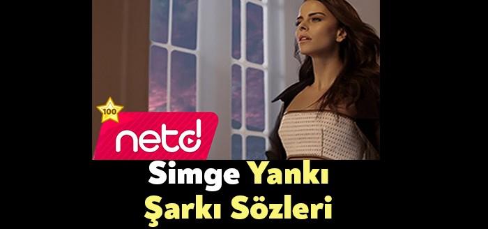Simge Yankı Şarkı Sözleri son yılların en çok dinlenenleri arasında