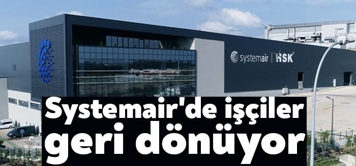 Systemair HSK, zorunlu izne çıkarılan 10 işçinin yeniden iş başı