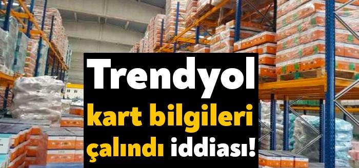 "Trendyol kart bilgileri çalındı" iddiası sosyal medyada gündem oldu. Trendyol'dan