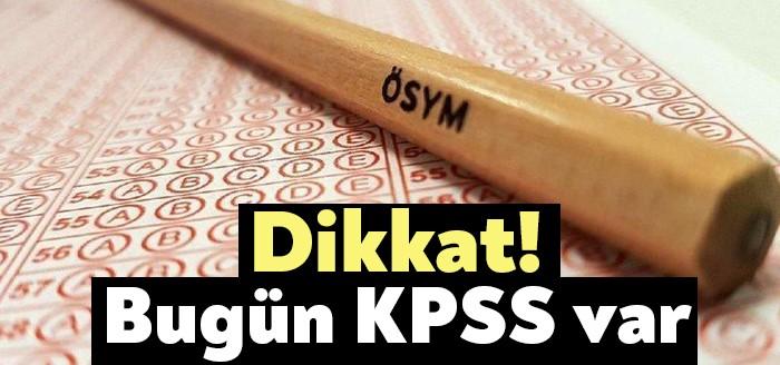 Bugün gerçekleştirilecek olan KPSS Ön Lisans sınavı saat 10.15'de başlayacak.