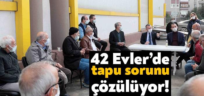 Başkan Büyükakın, İzmit İlçesi 42 Evler Mahallesinde yaşayan kat maliklerinin
