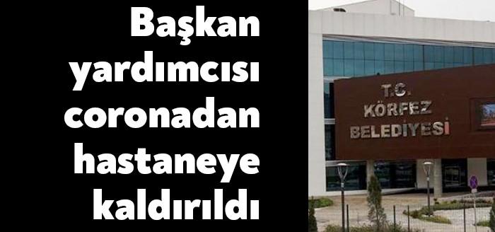 Körfez Belediyesi Başkan Yardımcısı Faruk Denli yakalandığı corona virüsü salgını
