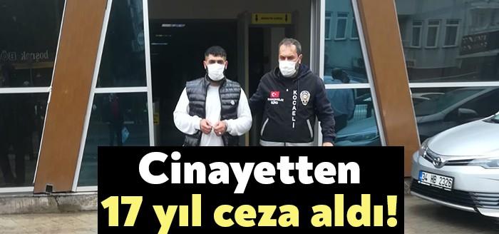 Kocaeli Haber...Kocaeli’de işlediği kasten öldürme suçundan 17 yıl 11 ay