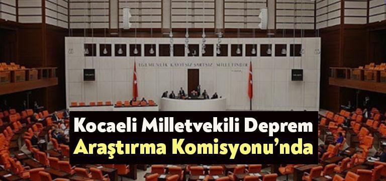 Türkiye Büyük Millet Meclisi (TBMM) Genel Kurulu'nda Deprem Araştırma Komisyonu'na