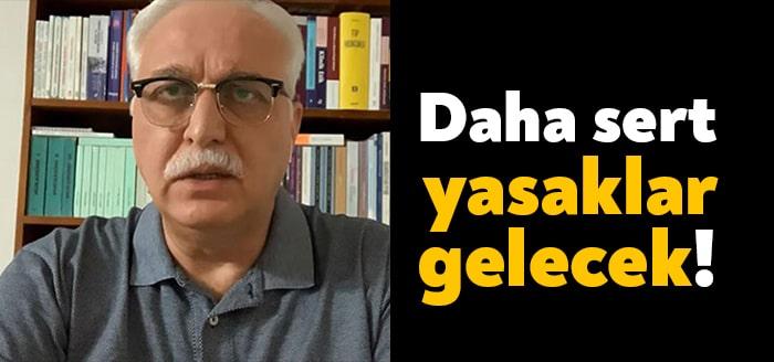 Yasaklarla birlikte durumun rehavetinin anlaşılması gerektiğini belirten Sağlık Bakanlığı Bilim