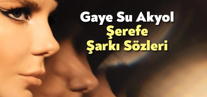Gaye Su Akyol Şerefe Şarkı Sözleri kısa sürede binlerce dinleyiciye