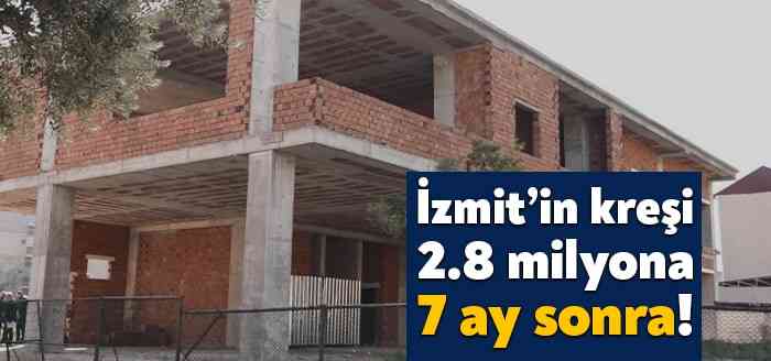 İzmit Belediyesi ilk kreş için düşünülen Yeşilova’daki inşaat için 2.8