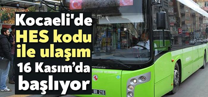 Toplu taşıma araçlarında HES kodlu binişler için Kocaeli Büyükşehir Belediyesi,