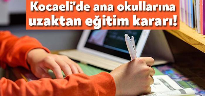 Kocaeli Valisi Seddar Yavuz, Kocaeli'de resmi ana okullarında uzaktan eğitim