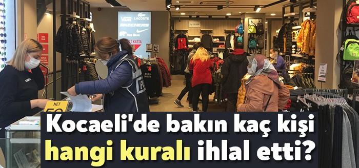 Kocaeli genelinde yapılan uygulamalarda bin 807 iş yeri denetlenirken,  22