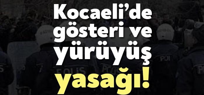 Kocaeli’de 2911 sayılı Toplantı ve Gösteri Yürüyüşleri Kanunu Hükümlerine Göre