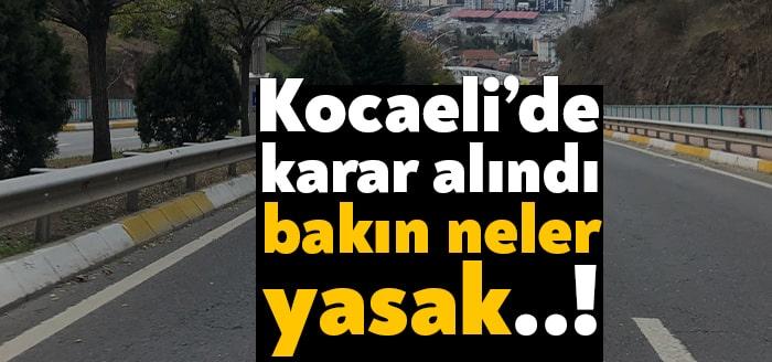 Kocaeli  İl Umumi Hıfzıssıhha Kurulu corona virüsü yasaklarının ilimizde uygulanması