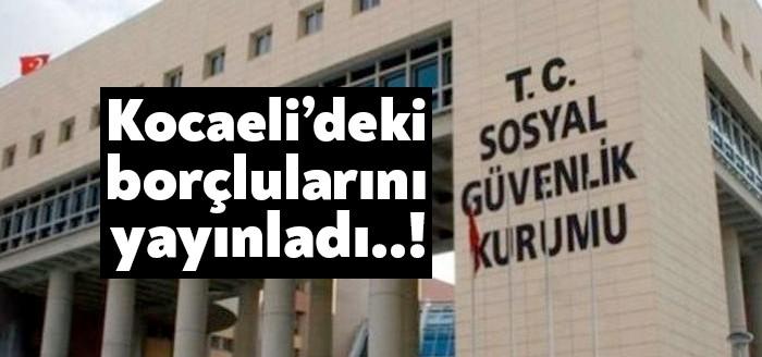 Sosyal Güvenlik Kurumu (SGK) Kocaeli'de yer alan borçlularıyla ilgili bir