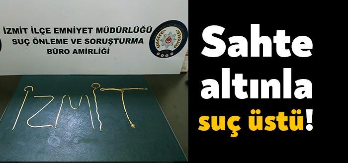 İzmit Ömerağa Mahallesi'nde bulunan bir kuyumcuda sahte altın kolye bozdurmak