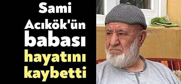  MHP Kocaeli İl Başkan Yardımcısı Sami Acıkök'ün babası Hamit Acıkök
