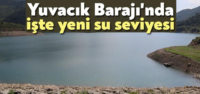 Yuvacık Barajı'nda İSU Genel Müdürlüğü verilerine göre 10 milyon 730