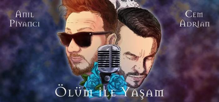 Anıl Piyancı Cem Adrian Ölüm İle Yaşam Sözleri tarafından merak