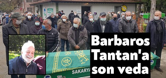 Kocaeli Gazeteciler Cemiyeti eski Başkanı Barbaros Tantan'ın cenazesi, bugün Sakarya