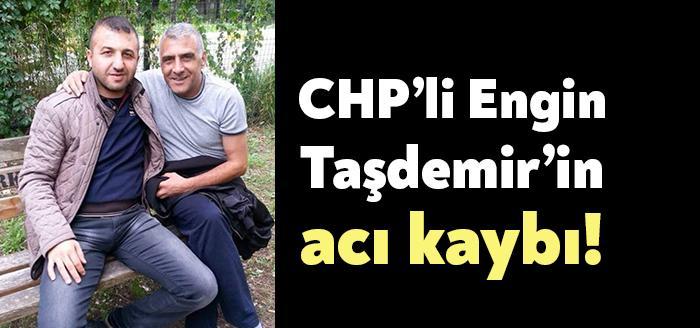 Kocaeli Büyükşehir Belediye Meclisi CHP Grup Başkanvekili Engin Taşdemir'in dayısı