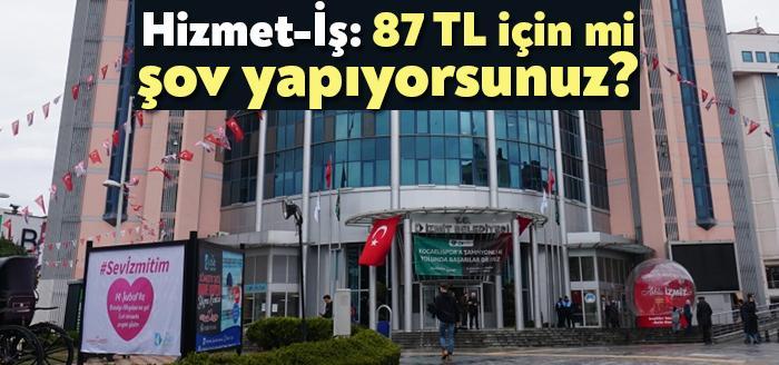Hizmet İş Sendikası Kocaeli Şube Başkanı İdris Ersoy, İzmit Belediye