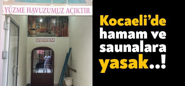 Kocaeli’de bugün saat 21.00’den itibaren hamam, sauna ve yüzme havuzları