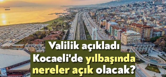 Kocaeli İl Umumi Hıfzıssıhha Kurulu, yılbaşında uygulanacak 4 günlük yasakla