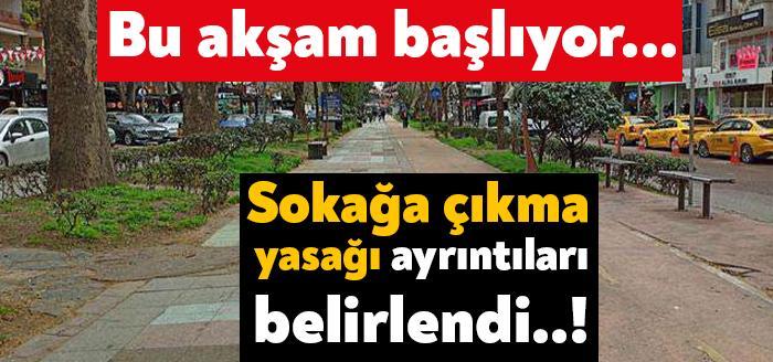 İçişleri Bakanlığı'nın genelgesiyle; yeni bir karar alınıncaya kadar hafta içi