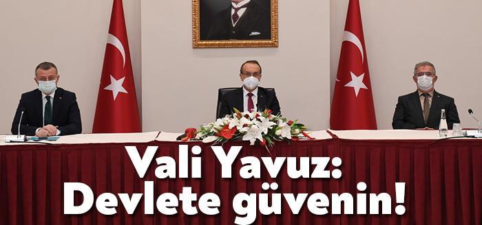 Kocaeli Valisi Seddar Yavuz, “Devletimize ve onu yönetenlere güvenelim,  sağlık
