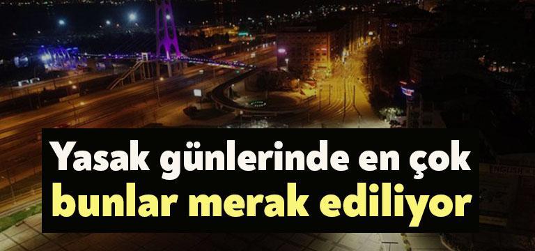 İçişleri Bakanlığı, yeni koronavirüs tedbirleri ve sokağa çıkma kısıtlamalarıyla ilgili