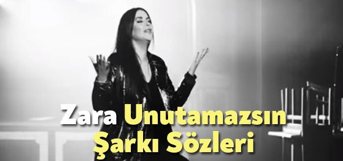 Zara Unutamazsın Şarkı Sözleri tarafından merak ediliyor. Zara Unutamazsın Sözleri