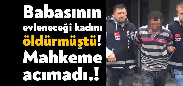 Kocaeli'nin Kartepe ilçesinde, babasının evleneceği Nana Gokhidze'yi boğazını keserek öldüren