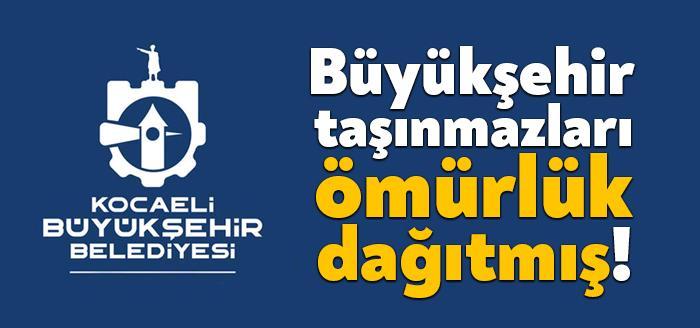 Sayıştay denetçileri Kocaeli Büyükşehir Belediyesi’nin taşınmazlarını kanuna aykırı olarak 25