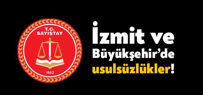 Sayıştay 2019 yılında usulsüzlük tespit edilen belediyeler AKP’li Kocaeli Büyükşehir