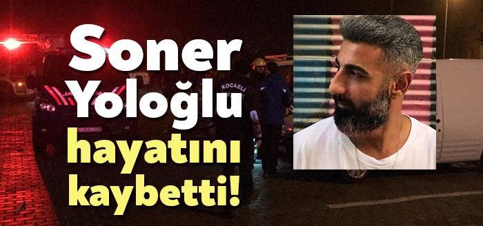 Kocaeli İzmit Akpınar Mahallesindeki evinde doğalgaz patlamasında yaralanan Soner Yoloğlu