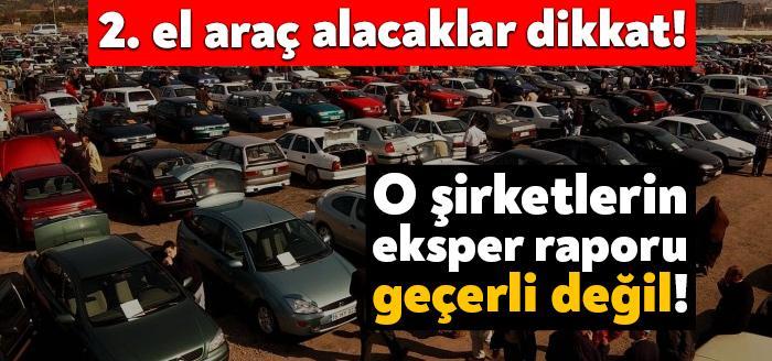 İkinci el araç alım-satımında TSE yeterlilik belgesi olmayan firmalardan alınan