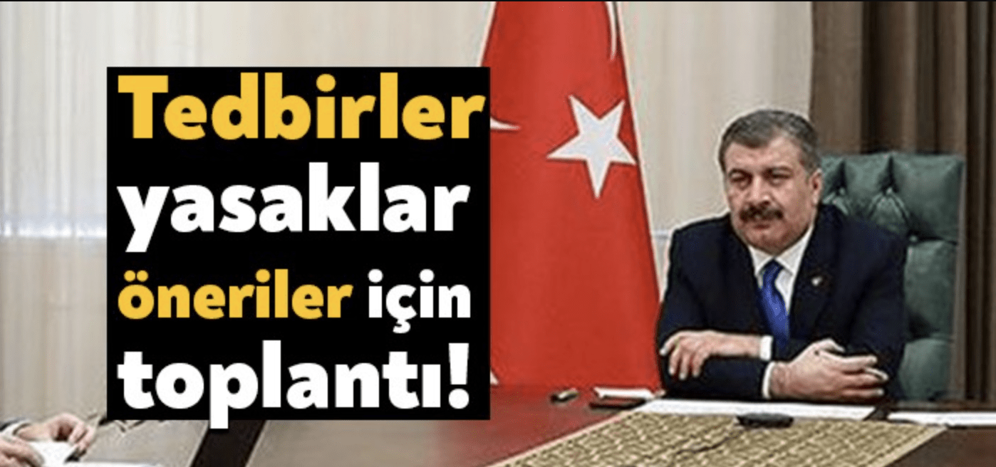 Koronavirüs Bilim Kurulu bugün Sağlık Bakanı Fahrettin Koca başkanlığında video
