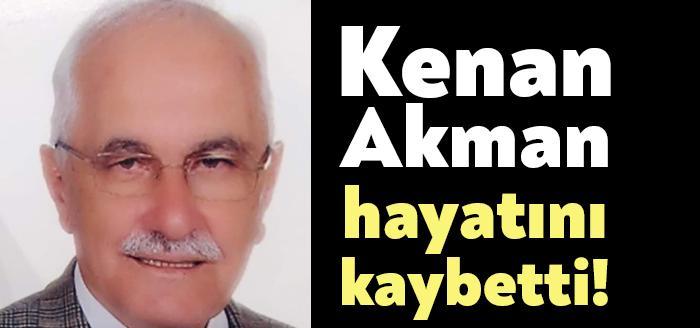 CHP Kocaeli eski Milletvekili Kenan Akman, yakalandığı koronavirüs nedeniyle vefat
