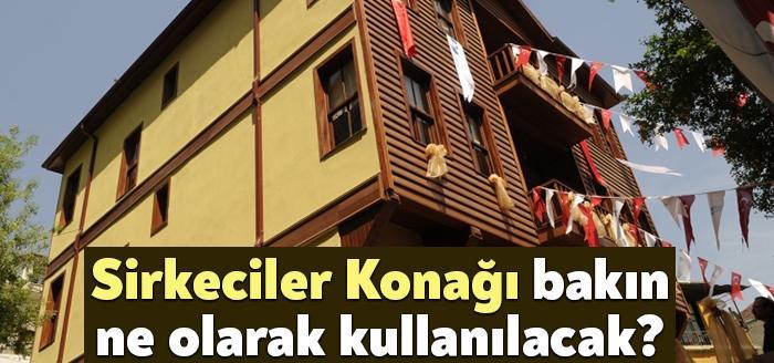 İzmit Belediyesi, tarihi Sirkeciler Konağı’nı daha önce İZMEK merkezi olarak