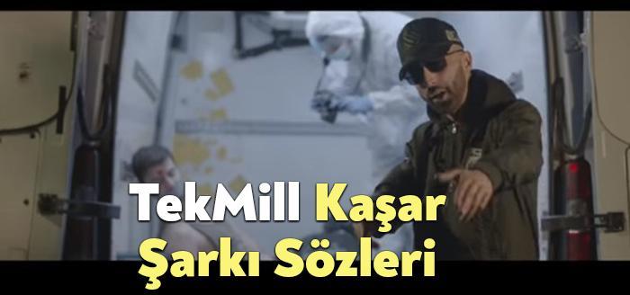 TekMill Kaşar Sözleri dinleyiciler tarafından merak ediliyor. TekMill Kaşar Sözleri