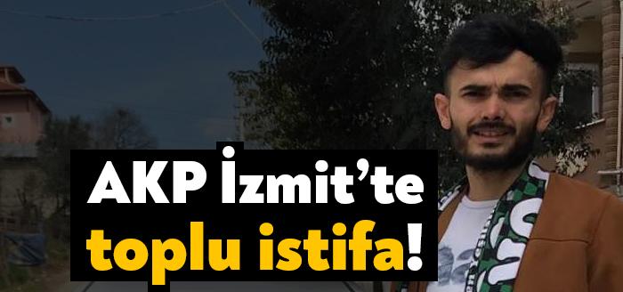 AKP İzmit İlçe Gençlik Kolları Yöneticisi Akın Çakır istifa etti.