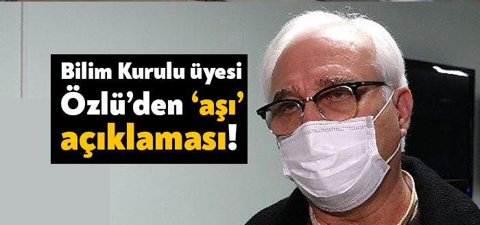 Sağlık Bakanlığı Bilim Kurulu Üyesi Prof. Dr. Tevfik Özlü, corona